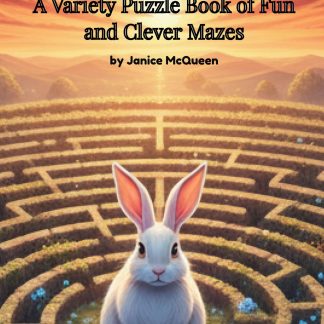Book cover for Maze Escape: A Variety Puzzle Book of Fun and Clever Mazes featuring a white rabbit sitting in front of a glowing maze at sunset.